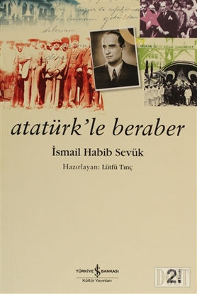 Atatürk’le Beraber